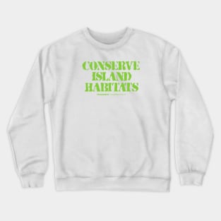 FRAGMENT: CONSERVE ISLAND HABITATS Crewneck Sweatshirt